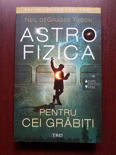 Neil deGrasse Tyson – Astro fizica pentru cei grabiti