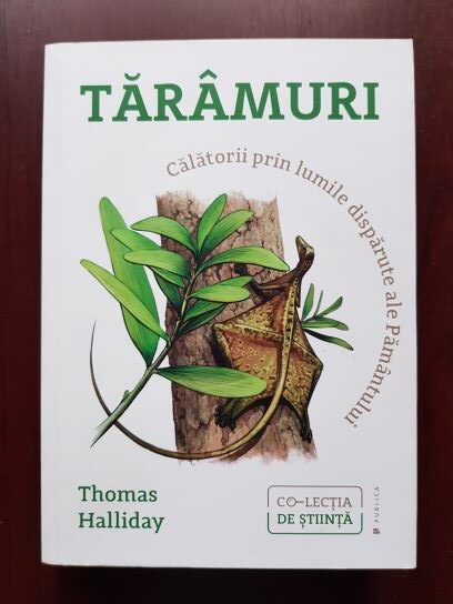 Thomas Halliday – Taramuri. Calatorii prin lumile disparute ale Pamantului