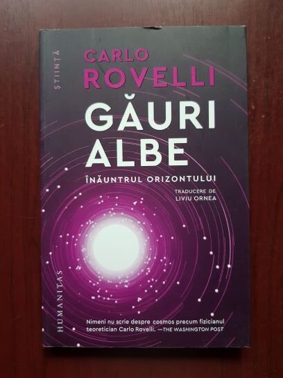 Carlo Rovelli – Gauri albe inauntrul orizontului