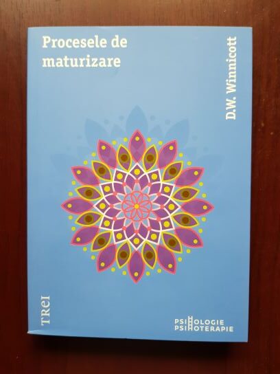 D. W. Winnicott – Procesele de maturizare