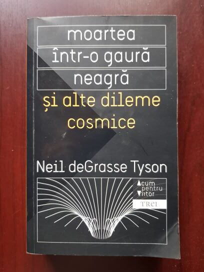 Neil deGrasse Tyson – Moartea intr-o gaura neagra si alte dileme cosmice