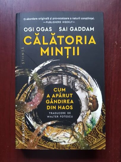 Ogi Ogas, Sai Gaddam – Calatoria mintii. Cum a aparut gandirea din haos