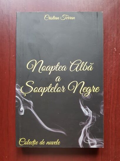 Cristian Terran – Noaptea alba a soaptelor negre