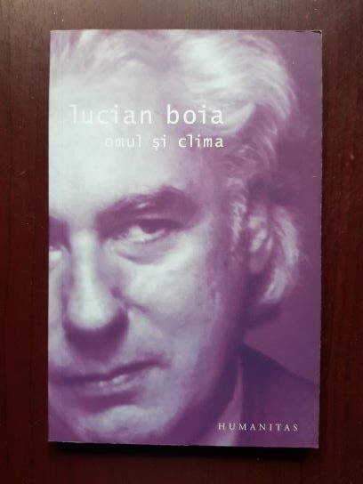 Lucian Boia – Omul si clima