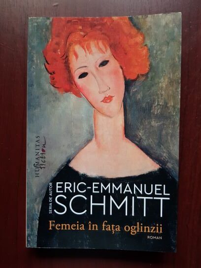Eric Emmanuel Schmitt – Femeia in fata oglinzii
