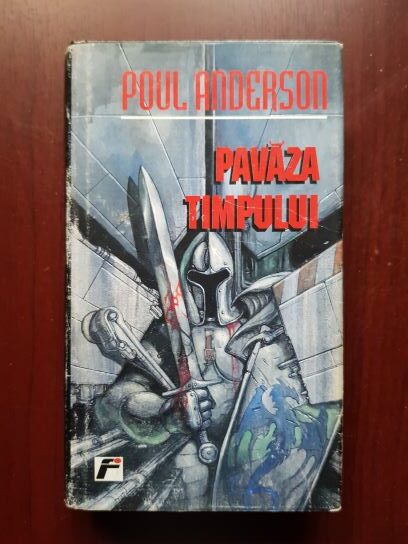 Poul Anderson – Pavaza timpului (2000, editie cartonata)